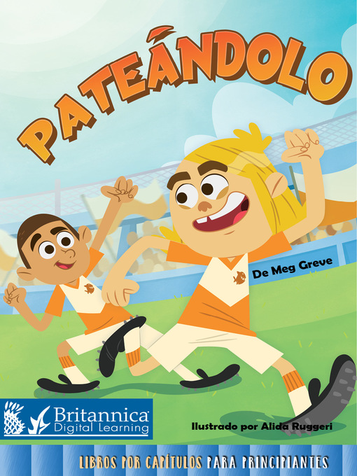 Title details for Pateándolo (Kickin It) by Alida Ruggeri - Available